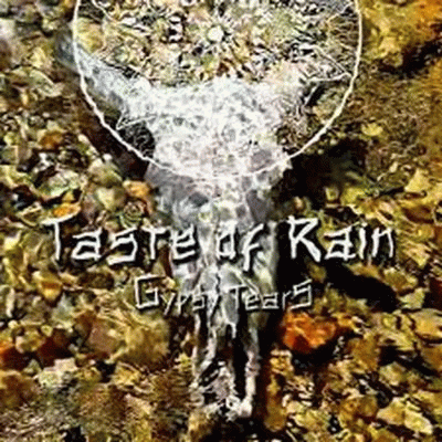 Gypsy Tears : Taste of Rain